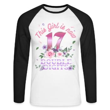 This girl is now 17 double digits 17. - Unisex Long Sleeve Baseball T-Shirt - white/black - Front - Nik (191cm)