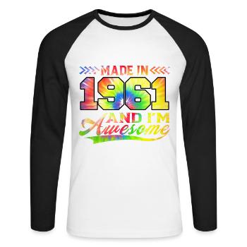 Fabriqué en 1961 et je suis génial Tie Dye coloré - T-shirt baseball manches longues Homme - blanc/noir - Devant - Nik (191cm)