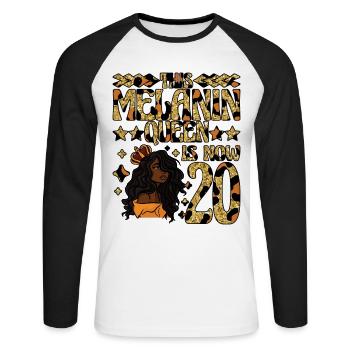 This melanin queen is now 20 black - Unisex Long Sleeve Baseball T-Shirt - white/black - Front - Nik (191cm)