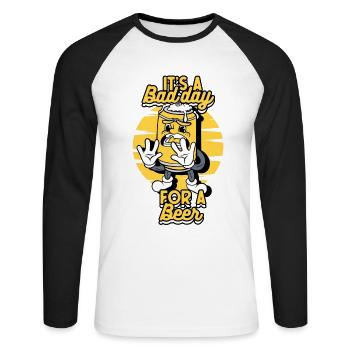 It's a bad day for a beer funnier - Unisex Long Sleeve Baseball T-Shirt - white/black - Front - Nik (191cm)