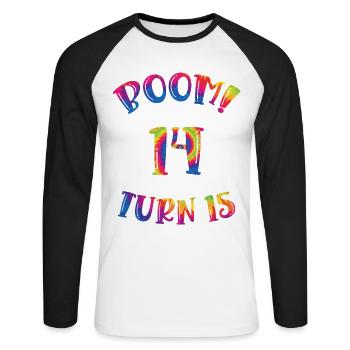 Boom I Just Turned 14 but can't wait to - Unisex Long Sleeve Baseball T-Shirt - white/black - Front - Nik (191cm)