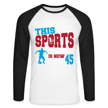 Diese Sportlegende Ist Jetzt 45, Fußballspiel 45. - Unisex Baseballshirt langarm - Weiß/Schwarz - Vorne - Nik (191cm)