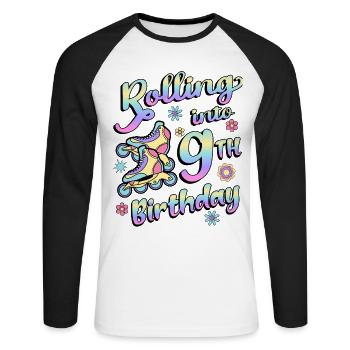 Rolling Into 9th Birthday Roller Skater Inline - Unisex Long Sleeve Baseball T-Shirt - white/black - Front - Nik (191cm)
