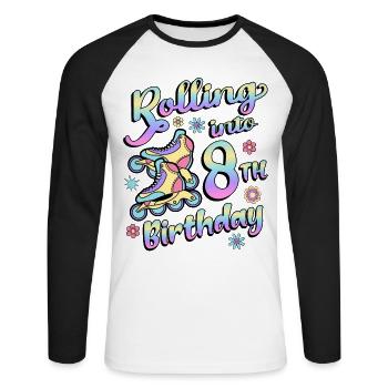 Rolling Into 8th Birthday Roller Skater Inline - Unisex Long Sleeve Baseball T-Shirt - white/black - Front - Nik (191cm)