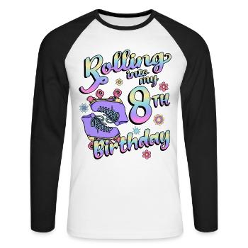 Rolling Into My 8th Birthday Quad Skater - Unisex Long Sleeve Baseball T-Shirt - white/black - Front - Nik (191cm)