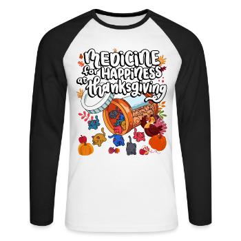 Medicine For Happiness On Thanksgiving - Unisex Long Sleeve Baseball T-Shirt - white/black - Front - Nik (191cm)