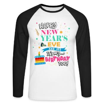 Frohes Neues Jahr Und Ja, Es Ist Auch Mein - Unisex Baseballshirt langarm - Weiß/Schwarz - Vorne - Nik (191cm)