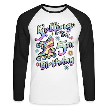 Rolling Into My 5th Birthday Roller Skater Inline - Unisex Long Sleeve Baseball T-Shirt - white/black - Front - Nik (191cm)