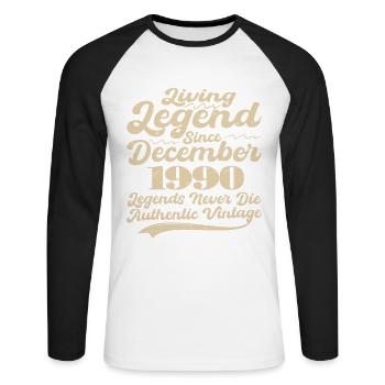 Once upon a time there was a legend. December 1990 Birth - Unisex Long Sleeve Baseball T-Shirt - white/black - Front - Nik (191cm)