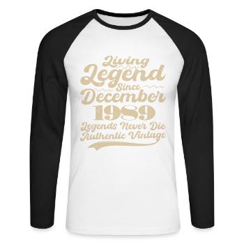 Es war einmal eine Legende. Dezember 1989 Geburts - Unisex Baseballshirt langarm - Weiß/Schwarz - Vorne - Nik (191cm)