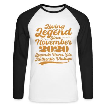 Es war einmal eine Legende. November 2020 Geburts - Unisex Baseballshirt langarm - Weiß/Schwarz - Vorne - Nik (191cm)