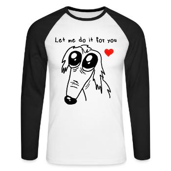 Barsoi Hund Borzoi Hund Let Me Do It For You - Unisex Baseballshirt langarm - Weiß/Schwarz - Vorne - Nik (191cm)
