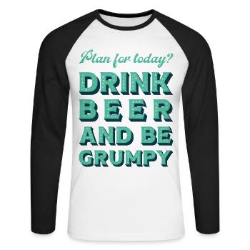 Plan for today? Drink bear and be grumpy. - Unisex Long Sleeve Baseball T-Shirt - white/black - Front - Nik (191cm)