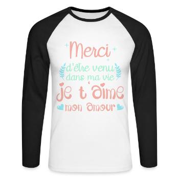 Merci d'être venu dans ma vie je t'aime mon amour - T-shirt baseball manches longues Homme - blanc/noir - Devant - Nik (191cm)