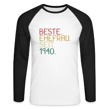 Beste Ehefrau Seit 1940 - Jahrestag Geschenk - Unisex Baseballshirt langarm - Weiß/Schwarz - Vorne - Nik (191cm)