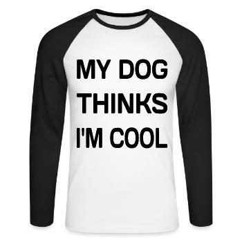 Mon chien pense que je suis cool - T-shirt baseball manches longues Homme - blanc/noir - Devant - Nik (191cm)