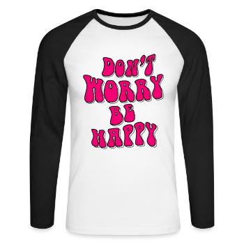 Don't worry, be happy in pink # - Unisex Long Sleeve Baseball T-Shirt - white/black - Front - Nik (191cm)