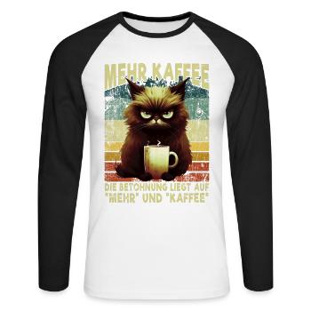 Mehr Kaffee Mürrische Katze Morgenmuffel Geschenk - Unisex Baseballshirt langarm - Weiß/Schwarz - Vorne - Nik (191cm)