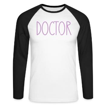 Doktor stolze Tochter süßes Geschenk - Unisex Baseballshirt langarm - Weiß/Schwarz - Vorne - Nik (191cm)