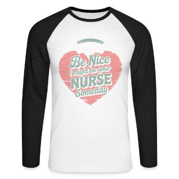 Sois gentil, je pourrais être ton infirmière - T-shirt baseball manches longues Homme - blanc/noir - Devant - Nik (191cm)