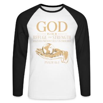 Gott ist unsere Zuflucht und Stärke – Psalm 46:1 - Unisex Baseballshirt langarm - Weiß/Schwarz - Vorne - Nik (191cm)
