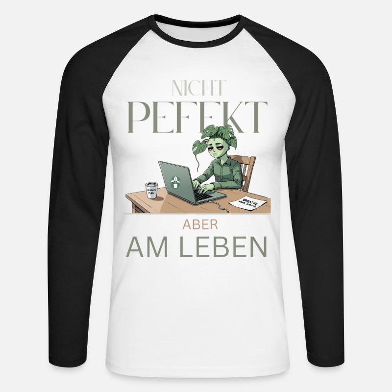 Perfekt am Leben – grün, müde, echt - Unisex Baseballshirt langarm - Weiß/Schwarz