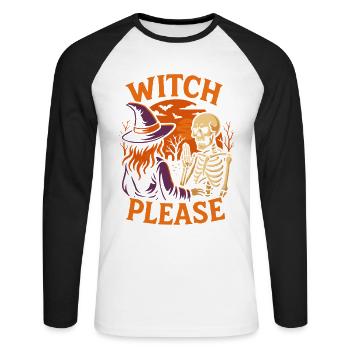 Witch Please Halloween Costume Party Saying - Unisex Long Sleeve Baseball T-Shirt - white/black - Front - Nik (191cm)