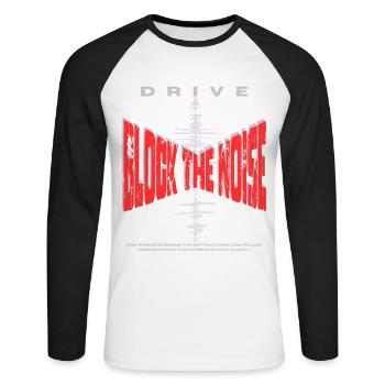 Block the Noise - Fokus & Drive - Unisex Baseballshirt langarm - Weiß/Schwarz - Vorne - Nik (191cm)