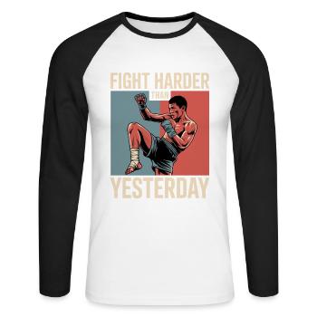 Fight harder than yesterday - Unisex Long Sleeve Baseball T-Shirt - white/black - Front - Nik (191cm)