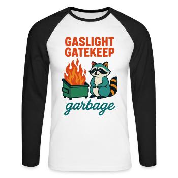 Gaslight Gatekeep Garbage Raccoon Citation - T-shirt baseball manches longues Homme - blanc/noir - Devant - Nik (191cm)