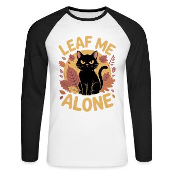 Cat Autumn Funny Leave Me Alone - Unisex Long Sleeve Baseball T-Shirt - white/black - Front - Nik (191cm)