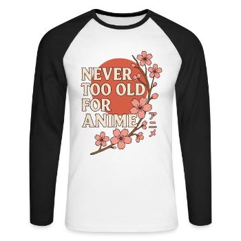 Never Too Old For Anime Japan Streetwear Design - Unisex Long Sleeve Baseball T-Shirt - white/black - Front - Nik (191cm)