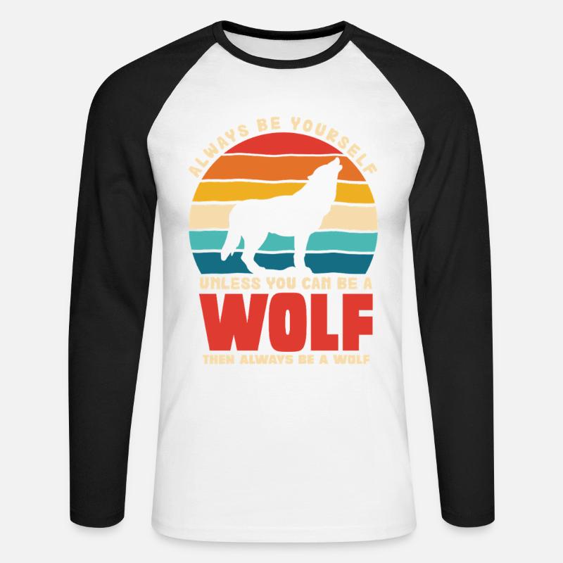Wolfsruf: Sei Immer Du Selbst - Unisex Baseballshirt langarm - Weiß/Schwarz