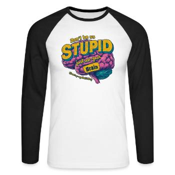 Against Stupidity - Unisex Long Sleeve Baseball T-Shirt - white/black - Front - Nik (191cm)