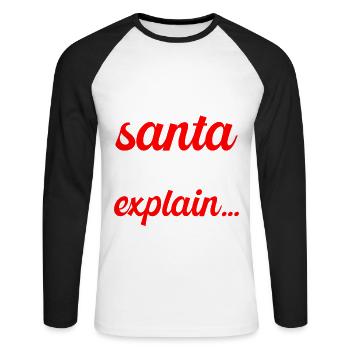 Chère Père Noël je peux vous expliquer - T-shirt baseball manches longues Homme - blanc/noir - Devant - Nik (191cm)