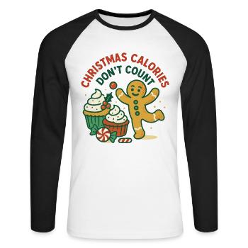 Christmas Calories Don't Count Holiday Fun - Unisex Long Sleeve Baseball T-Shirt - white/black - Front - Nik (191cm)