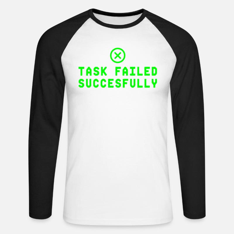 Task Failed Successfully IT Paradoxon - Unisex Baseballshirt langarm - Weiß/Schwarz