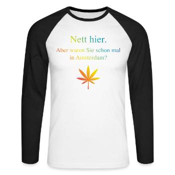 Nett Hier. Aber Waren Sie Schon Mal In Amsterdam? - Unisex Baseballshirt langarm - Weiß/Schwarz - Vorne - Nik (191cm)