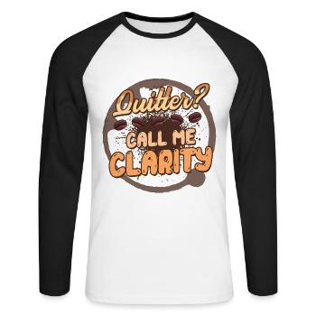 Kaffeeentzug Ex-Kaffeetrinker Call Me Clarity - Unisex Baseballshirt langarm - Weiß/Schwarz - Vorne - Nik (191cm)