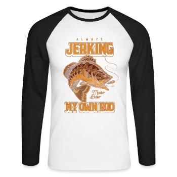 Always Jerking My Rod Funny Fishing - Unisex Long Sleeve Baseball T-Shirt - white/black - Front - Nik (191cm)