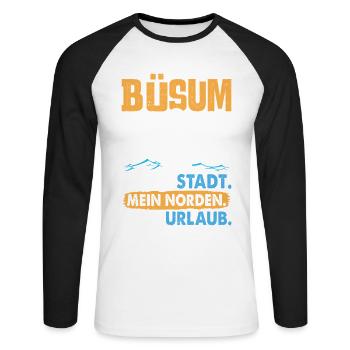 BÜSUM MEINE STADT MEIN NORDEN MEIN URLAUB Lustig - Unisex Baseballshirt langarm - Weiß/Schwarz - Vorne - Nik (191cm)