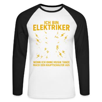 Electrician Saying Funny, I'm an Electrician - Unisex Long Sleeve Baseball T-Shirt - white/black - Front - Nik (191cm)