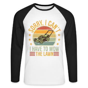 Sorry I Can't I Have to Mow The Lawn Funny Riding - Unisex Long Sleeve Baseball T-Shirt - white/black - Front - Nik (191cm)