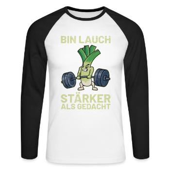 Gewichtheber BIN LAUCH STÄRKER ALS GEDACHT Lustig - Unisex Baseballshirt langarm - Weiß/Schwarz - Vorne - Nik (191cm)