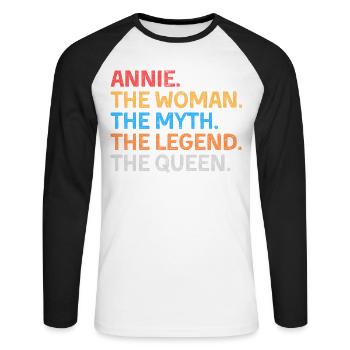 Annie Die Frau Der Mythos Die Legende Die Königin - Unisex Baseballshirt langarm - Weiß/Schwarz - Vorne - Nik (191cm)