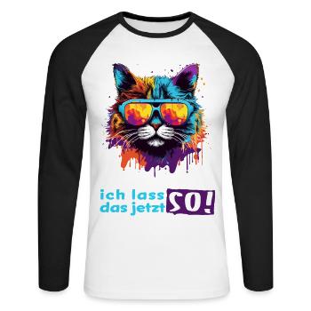 Mir egal! Ich lass das jetzt so!  - Unisex Baseballshirt langarm - Weiß/Schwarz - Vorne - Nik (191cm)