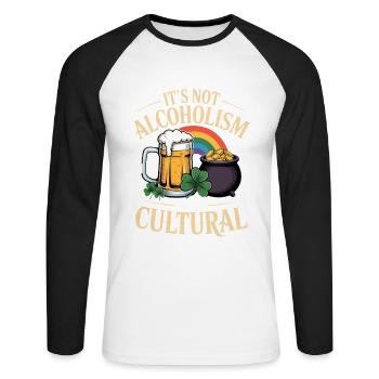 St Patricks Day Its Not Alcoholism If Its Cultural - Unisex Baseballshirt langarm - Weiß/Schwarz - Vorne - Nik (191cm)