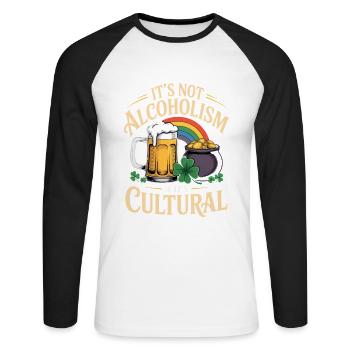 St Patricks Day Its Not Alcoholism If Its Cultural - Unisex Baseballshirt langarm - Weiß/Schwarz - Vorne - Nik (191cm)