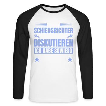 Referee is right anyway - Football referee - Unisex Long Sleeve Baseball T-Shirt - white/black - Front - Nik (191cm)