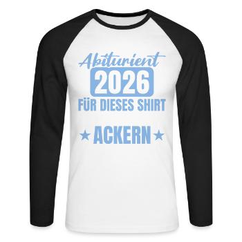 Abitur 2026 Lange Ackern Abitur Graduation - Unisex Long Sleeve Baseball T-Shirt - white/black - Front - Nik (191cm)